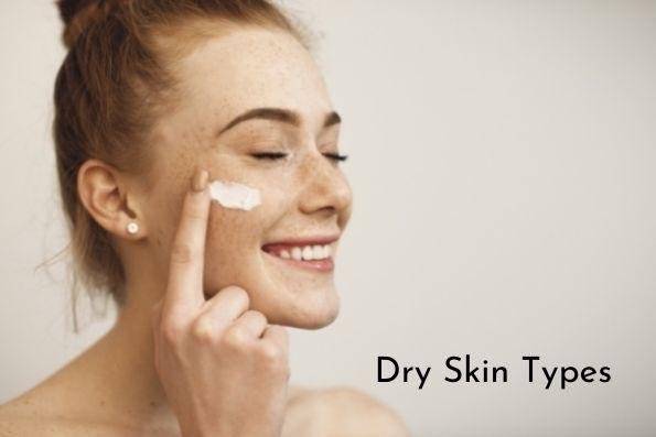 Dry Skin types Dry Skin types