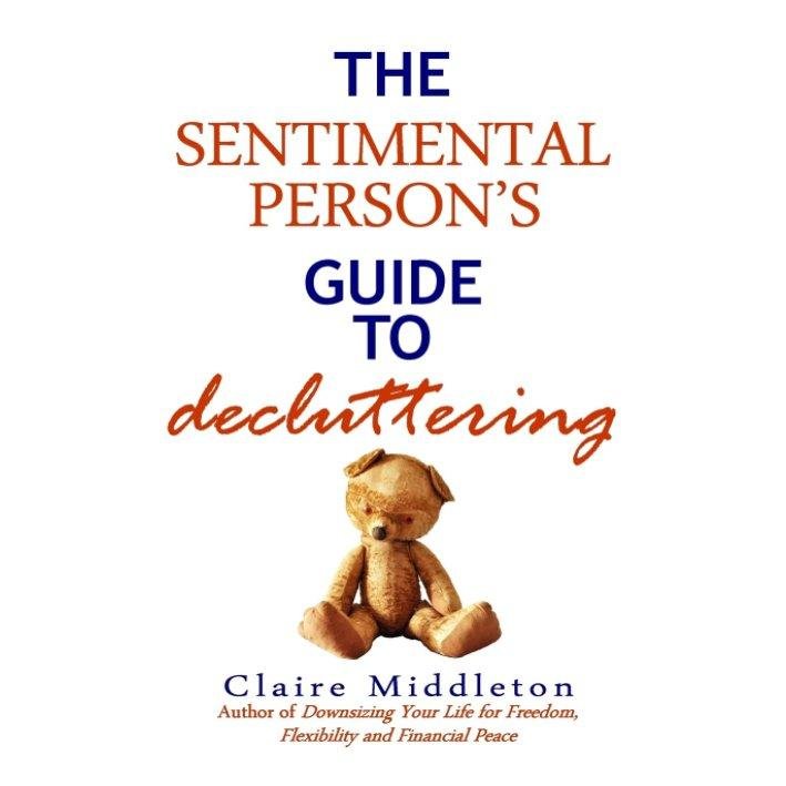 a stock photo of the front cover of the book The Sentimental Person's Guide to Decluttering by Claire Middleton